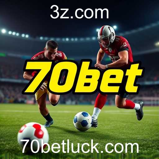 70bet: Explorando o Mundo das Apostas Esportivas
